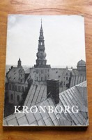 Kronborg: The Castle and the Royal Apartments.