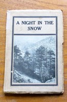 A Night in the Snow or a Struggle for Life.