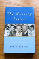 The Nursing Sister: A Caring Tradition.