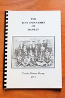 The Lost Industries of Dawley.