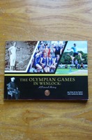 The Olympian Games in Wenlock: A Pictorial History.