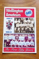 Wellington Amateurs: The First Fifty Years.