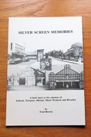 Silver Screen Memories: A Look Back at the Cinemas of Telford, Newport, Shifnal, Much Wenlock and Broseley.