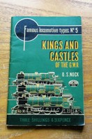 The Kings and Castles of the GWR Great Western Railway (Famous Locomotive Types No 5).