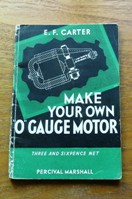 Make Your Own 'O' Gauge Motor.
