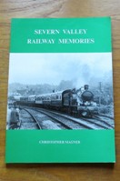 Severn Valley Railway Memories.