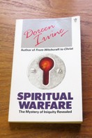Spiritual Warfare: The Mystery of Iniquity Revealed.