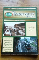 The Severn Valley Railway: A Nostalgic Trip along the Whole Route from Shrewsbury to Worcester.