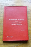 The Formation of Pure-Bred Flocks and their subsequent Management.