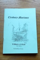 Cleobury Mortimer: A Walk and a Talk.