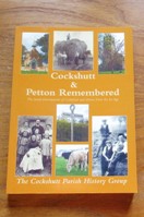 Cockshutt and Petton Remembered: The Social Development of Cockshutt and Petton from the Ice Age.