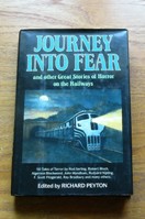 Journey into Fear and other Great Stories of Horror on the Railways.