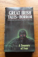 Great Irish Tales of Horror: A Treasury of Fear.