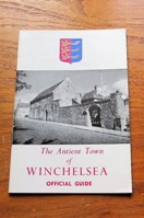 The Official Guide to the Antient Town of Winchelsea.