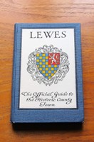 The Official Guide to Lewes.