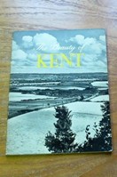 The Beauty of Kent (Magna-Crome Books).