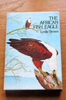 The African Fish Eagle.