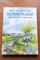 The Magic of Romney Marsh - A Walks Pack of Nine Self-Guided Trails.