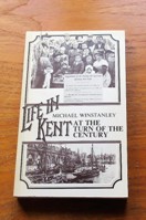Life in Kent at the Turn of the Century.