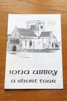 Iona Abbey: A Short Tour.