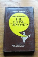 North-East India: The Ethnic Explosion.
