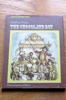 The Chocolate Boy (Long Ago Children Books).