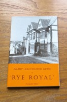 Adams' Illustrated Guide to Rye Royal.
