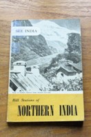 Hill Stations of Northern India (See India).