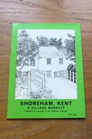 Shoreham, Kent: A Village Booklet.