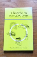 Thatcham over 2000 Years (including Cold Ash, Greenham and Midgham).