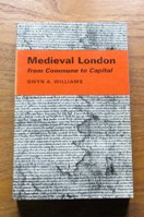 Medieval London from Commune to Capital.