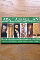 Ark to Ashmolean: The Story of the Tradescants, Ashmole and the Ashmolean Museum.