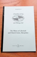 The Mines of Lilleshall and Church Aston, Shropshire.