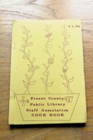 Fresno County Public Library Staff Association Cook Book.
