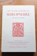 A History of Shropshire: Volume XI - Telford (The Victoria History of the Counties of England).