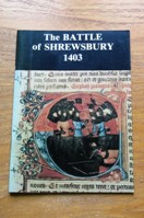 The Battle of Shrewsbury 1403.