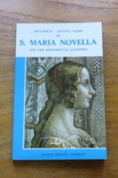 Historical - Artistic Guide of Santa Maria Novella and her Monumental Cloisters.