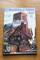 Shrewsbury Abbey: A Medieval Monastery.