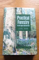 Practical Forestry for the Agent and Surveyor.