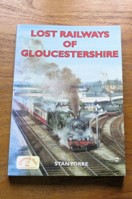 Lost Railways of Gloucestershire.