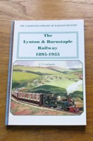 The Lynton and Barnstaple Railway 1895-1935.