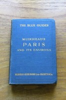 Paris and its Environs (The Blue Guides).