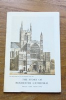 The Story of Rochester Cathedral.