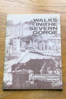 Walks in the Severn Gorge.