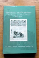 Periodicals and Publishers: The Newpaper and Journal Trade 1740-1914.