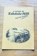 A Guide to Eskdale Mill and its History.