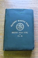 British Road Book - Volume III (Comprising the Northern Counties).