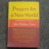 Prayers for a New World.