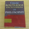 The Concise Routledge Encyclopedia of Philosophy.