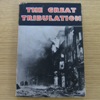 The Great Tribulation.